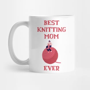 Best Knitting Mom Ever Mug